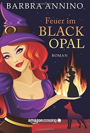 Feuer im Black Opal von Annino,  Barbra, Friedrich,  Mia