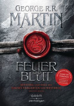 Feuer und Blut – Erstes Buch von Helweg,  Andreas, Martin,  George R.R.