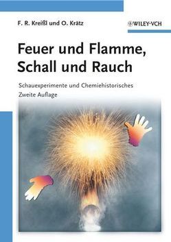 Feuer und Flamme, Schall und Rauch von Krätz,  Otto, Kreißl,  Friedrich R.
