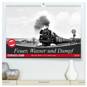 Feuer, Wasser und Dampf (hochwertiger Premium Wandkalender 2024 DIN A2 quer), Kunstdruck in Hochglanz von M.Dietsch,  M.Dietsch