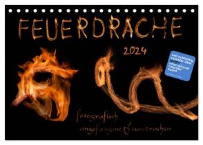 Feuerdrache (Tischkalender 2024 DIN A5 quer), CALVENDO Monatskalender von Feuerdrache,  Feuerdrache