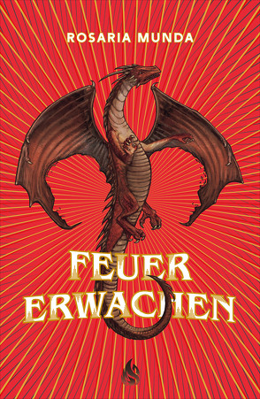 Feuererwachen (Bd. 1) von Munda,  Rosaria, Püschel,  Nadine