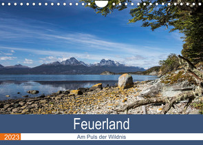 Feuerland – Am Puls der Wildnis (Wandkalender 2023 DIN A4 quer) von Neetze,  Akrema-Photography