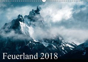 Feuerland (Wandkalender 2018 DIN A3 quer) von Steinwald,  Max