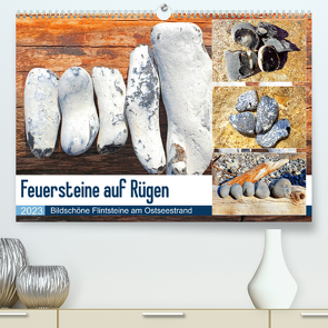 Feuersteine auf Rügen – Bildschöne Flintsteine am Ostseestrand (Premium, hochwertiger DIN A2 Wandkalender 2023, Kunstdruck in Hochglanz) von Schimmack,  Michaela