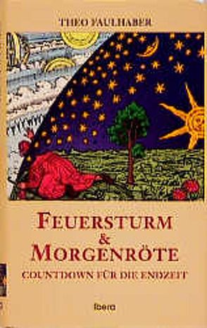 Feuersturm und Morgenröte von Faulhaber,  Theo