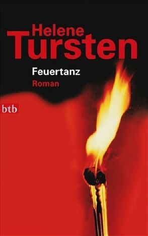 Feuertanz von Rüegger,  Lotta, Tursten,  Helene, Wolandt,  Holger