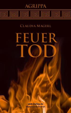 Feuertod von Magerl,  Claudia