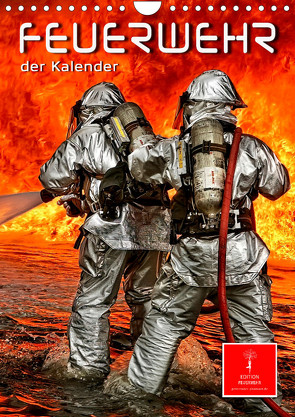 Feuerwehr – der Kalender (Wandkalender 2023 DIN A4 hoch) von Roder,  Peter