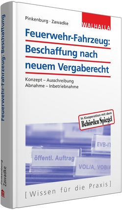 Beschaffung von Einsatzfahrzeugen für die Feuerwehr von Pinkenburg,  Günther, Zawadke,  Thomas