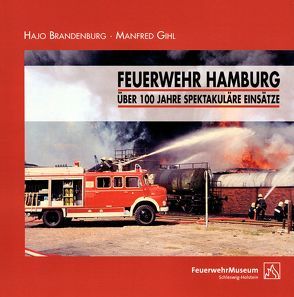 Feuerwehr Hamburg von Brandenburg,  Hajo, Gihl,  Manfred