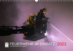 FEUERWEHR IM EINSATZ (Wandkalender 2023 DIN A3 quer) von Heinz,  Marcus