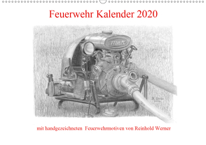Feuerwehr Kalender 2020 (Wandkalender 2020 DIN A2 quer) von Werner,  Reinhold
