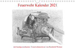 Feuerwehr Kalender 2021 (Wandkalender 2021 DIN A4 quer) von Werner,  Reinhold