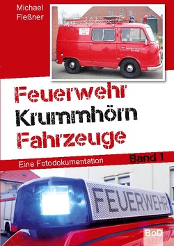 Feuerwehr Krummhörn Fahrzeuge von Fleßner,  Michael