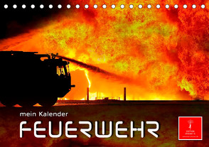 Feuerwehr – mein Kalender (Tischkalender 2023 DIN A5 quer) von Roder,  Peter