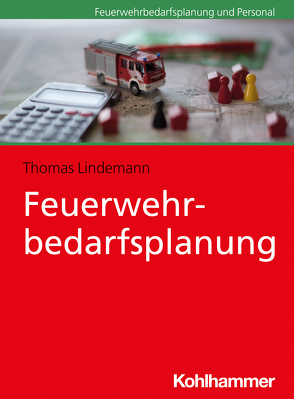 Feuerwehrbedarfsplanung von Lindemann,  Thomas