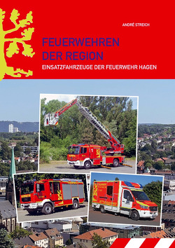 Feuerwehren der Region von Streich,  André