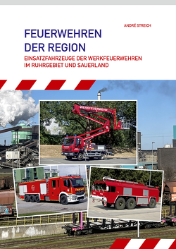 Feuerwehren der Region von Streich,  André