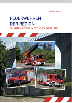 Feuerwehren der Region von Streich,  André