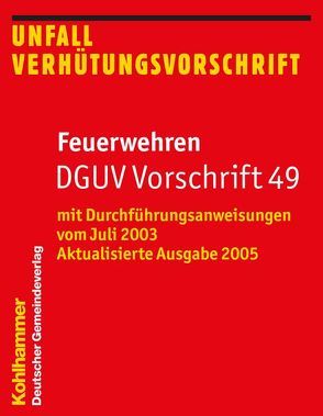 Feuerwehren DGUV Vorschrift 49