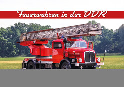 Feuerwehren in der DDR – Kalender 2024