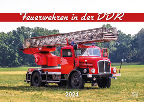 Feuerwehren in der DDR – Kalender 2024