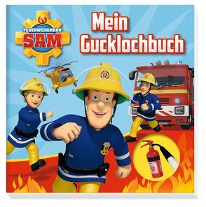 Feuerwehrmann Sam: Mein Gucklochbuch von Hoffart,  Nicole, Rauch,  Eva-Regine
