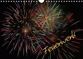 Feuerwerk (Wandkalender 2019 DIN A4 quer) von Brömstrup,  Peter