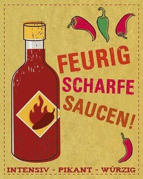 Feurig scharfe Saucen von Le Blanc,  Beverly