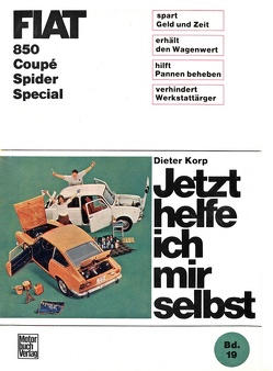 Fiat 850 Coupè / Spider / Special von Korp,  Dieter