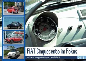 Fiat Cinquecento im Fokus (Wandkalender 2018 DIN A3 quer) von kapeha