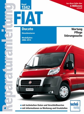 Fiat Ducato Typ 250 2,2l, 2,3l 3,0l Dieselmotoren von Pandikow,  Christoph