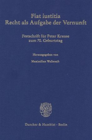 Fiat iustitia. von Wallerath,  Maximilian