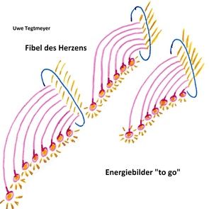 Fibel des Herzens von Tegtmeyer,  Uwe