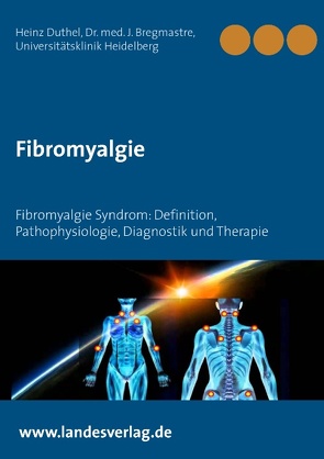 Fibromyalgie von Duthel,  Heinz, Universitätsklinik Heidelberg