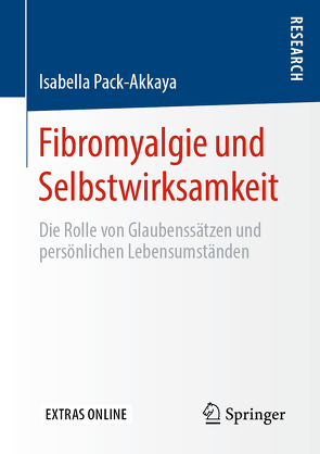 Fibromyalgie und Selbstwirksamkeit von Pack-Akkaya,  Isabella