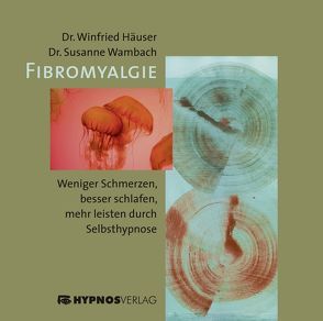 Fibromyalgie von Häuser,  Winfried, Wambach,  Susanne