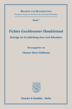 Fichtes „Geschlossener Handelsstaat“ von Hoffmann,  Thomas Sören