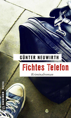 Fichtes Telefon von Neuwirth,  Günter