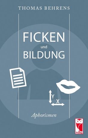 Ficken und Bildung von Behrens,  Thomas