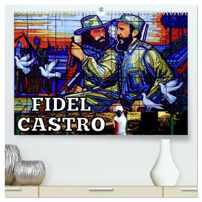 FIDEL CASTRO (hochwertiger Premium Wandkalender 2024 DIN A2 quer), Kunstdruck in Hochglanz von von Loewis of Menar,  Henning