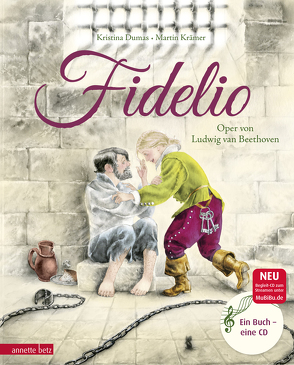 Fidelio (Das musikalische Bilderbuch mit CD und zum Streamen) von Dumas,  Kristina, Krämer,  Martin