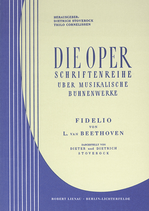 Fidelio von Beethoven,  Ludwig van, Cornelissen,  Thilo, Stoverock,  Dietrich