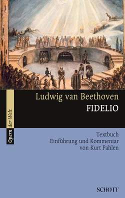 Fidelio von Beethoven,  Ludwig van, Pahlen,  Kurt