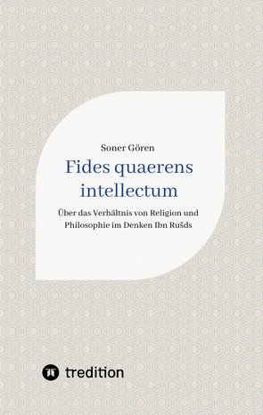 Fides quaerens intellectum von Gören,  Soner