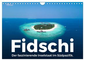 Fidschi – Der faszinierende Inselstaat im Südpazifik. (Wandkalender 2024 DIN A4 quer), CALVENDO Monatskalender von Scott,  M.