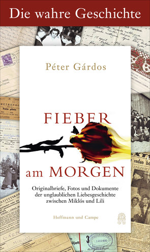 Fieber am Morgen. Die wahre Geschichte von Gárdos,  Péter, Tankó,  Timea