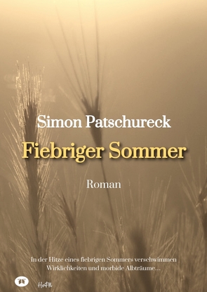 Fiebriger Sommer von Patschureck,  Simon