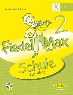 Fiedel-Max 2 Viola von Holzer-Rhomberg,  Andrea